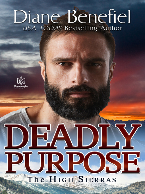 Title details for Deadly Purpose by Diane Benefiel - Available